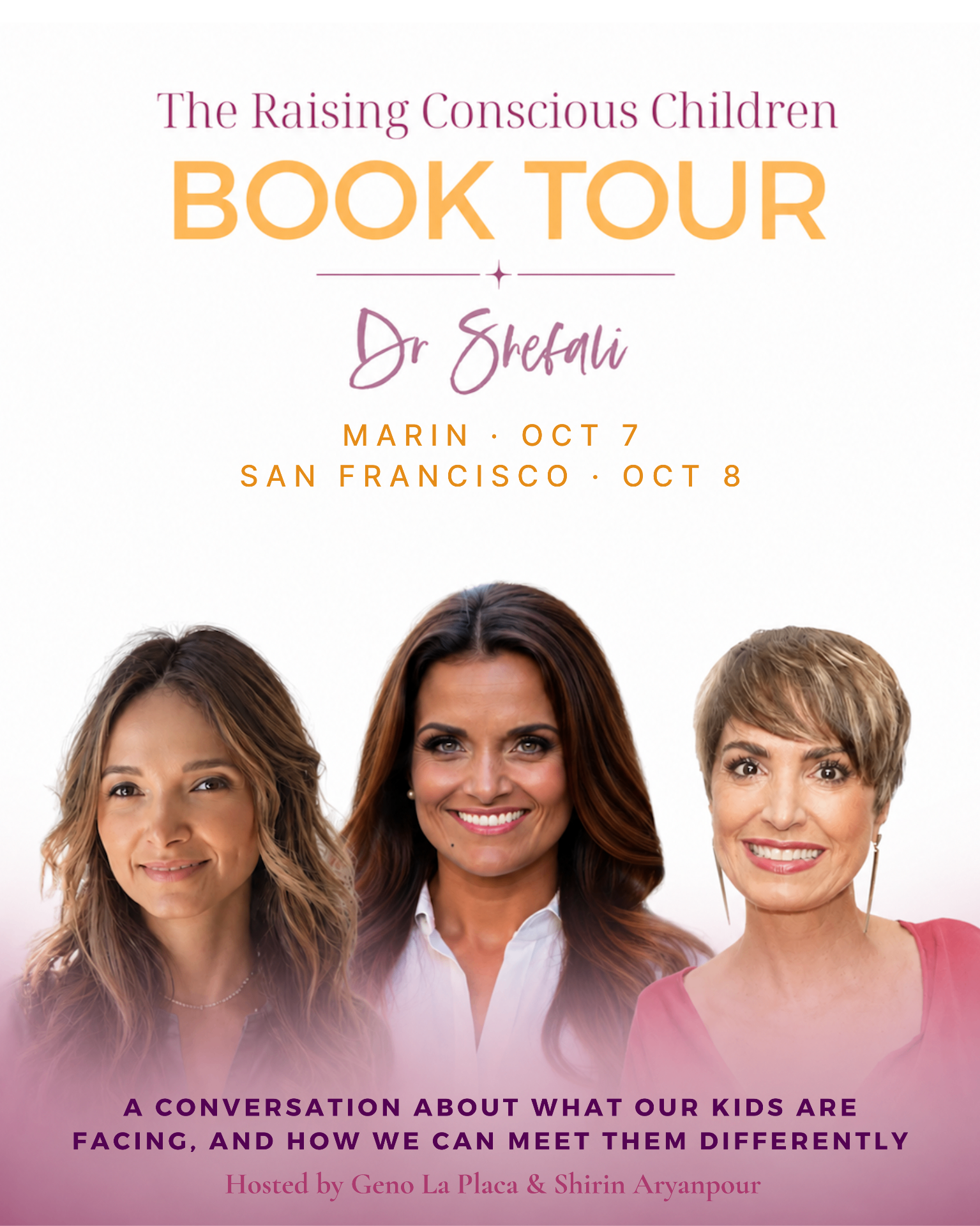 Raising Conscious Children Bay Area Book Tour with Dr. Shefali